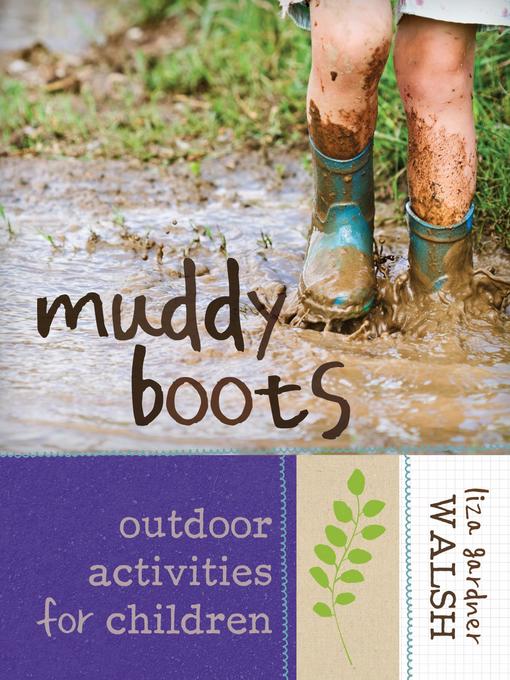 Title details for Muddy Boots by Liza Gardner Walsh - Available